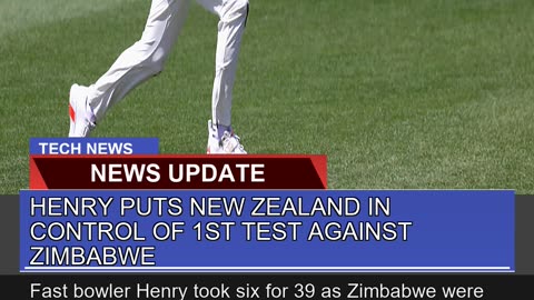 Henry Puts New Zealand in Control of 1st Test Agai