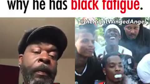Blacks are suffering from Nigger Fatigue too