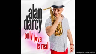 Alan Darcy - Only Love Is Real