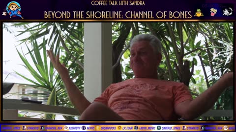 Beyond the Shoreline: Channel Of Bones |Film By Herschel Zahnd | Sandra 6:00pm Est