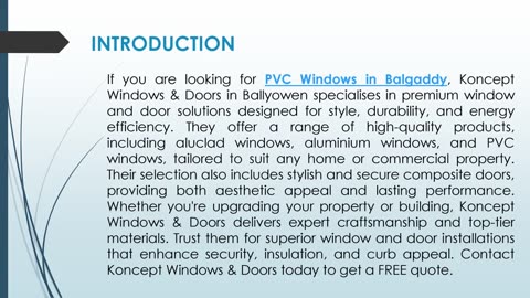 If you are looking for PVC Windows in Balgaddy