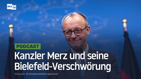 Kanzler Merz und seine Bielefeld-Verschwörung