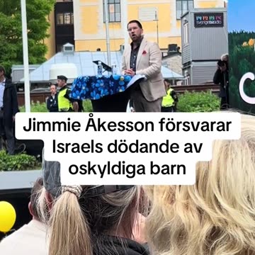 Jimmie Åkesson försvarar israels dödande utav oskyldiga barn!