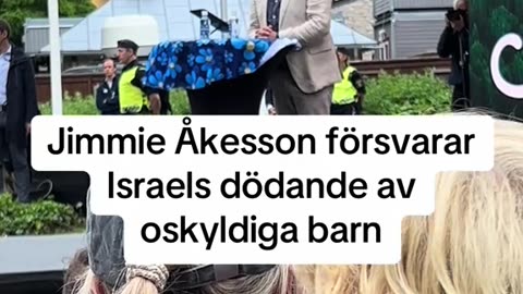Jimmie Åkesson försvarar israels dödande utav oskyldiga barn!