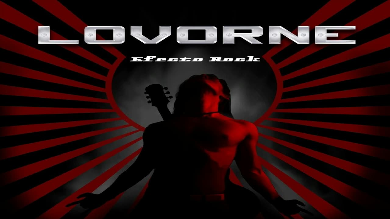 Lovorne - Efecto Rock