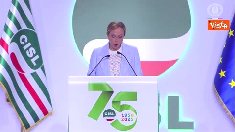 il discorso di Giorgia Meloni al XX° Congresso CISL del 17 luglio 2025 -INTEGRALE- Nostre priorità sono sostenere il lavoro e far crescere i salari,la vera ricchezza di una Nazione risiede nel lavoro'.