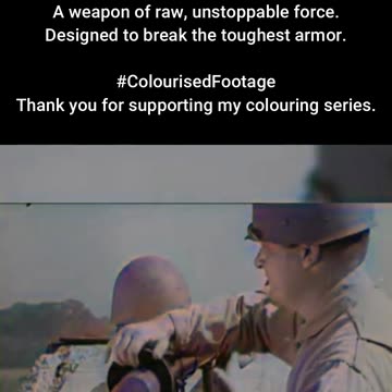 Super Bazooka Impact Trial #ColourisedHistory