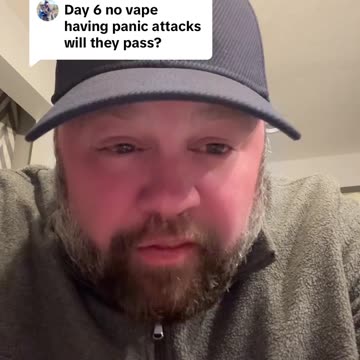 Day 6 No Vape and Having Panic Attacks - Will They Pass?