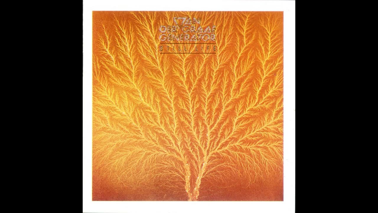 Van Der Graaf Generator,Still Life (1976)