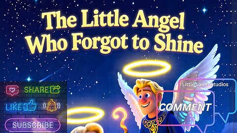 The Little Angel Who Forgot to Shine | Christian Kids Christmas Bedtime Story | Little Lamb Studios