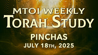 Pinchas | Numbers 25:10 - 29:40 | MTOI Torah Study