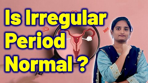 Do Irregular Menstrual Cycles Affect Fertility ? Hormonal Imbalance & Fertility Homeopathy Treatment