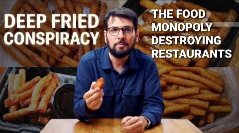 I Tracked Down The Company Ruining Restaurants. THE FOOD MONOPOLY THAT ENDANGERS EVERYTHING