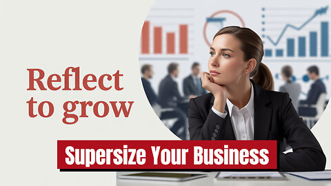 The Secret Power of Taking a Break for Success! Pause And Reflect Now...To Supersize Your Business!