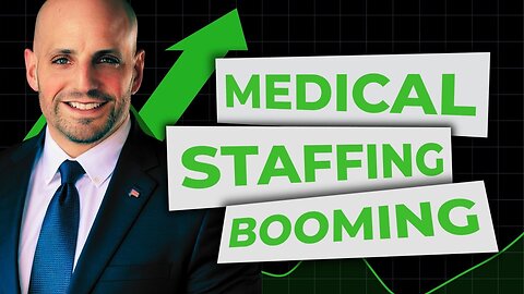 Medical Staffing Crisis Creates Massive Business Opportunity