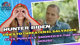Hunter Biden Tries to Threaten El Salvador—Gets Publicly Smoked by the White House