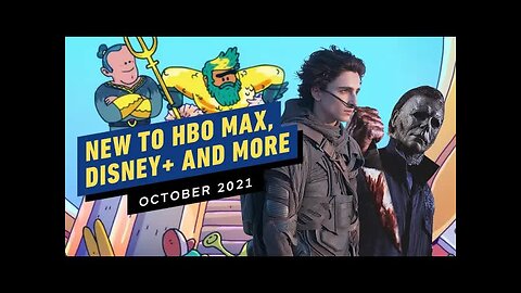 New to HBO Max, Disney+ and More - October 2021