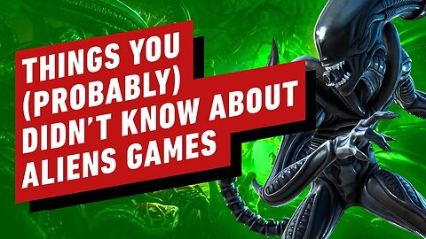 8 Things You (Probably) Didn't Know About Aliens Video Games