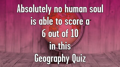 Challenging Geography Quiz