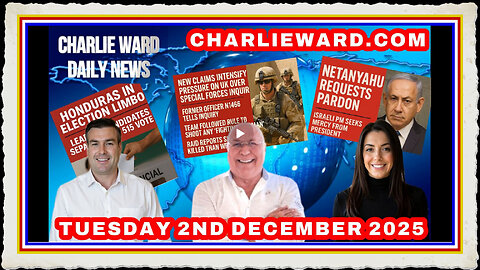 CHARLIE WARD DAILY NEWS WITH CHARLIE WARD, PAUL BROOKER DREW DEMI TUESDAY 2ND DECEMBER 2025