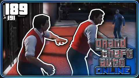 189 - 191 GTA | Portás Prank | Akciós a Terrorbyte | Grand Theft Auto Online | Magyar | PC