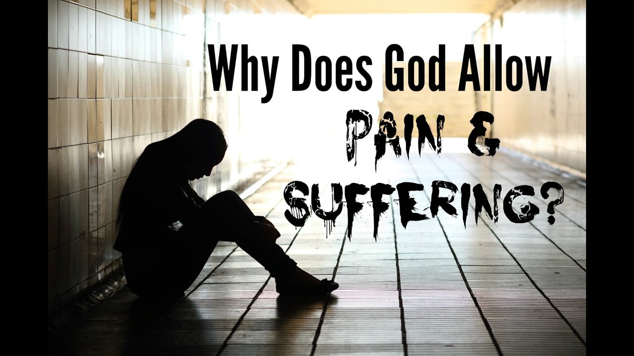 Why Suffering?