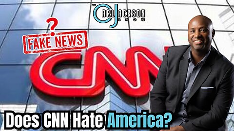 Does CNN Hate America?
