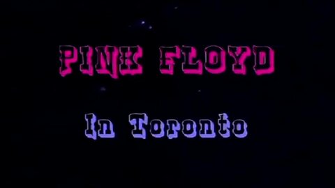 PINK FLOYD ~ RARE / LIVE IN TORONTO