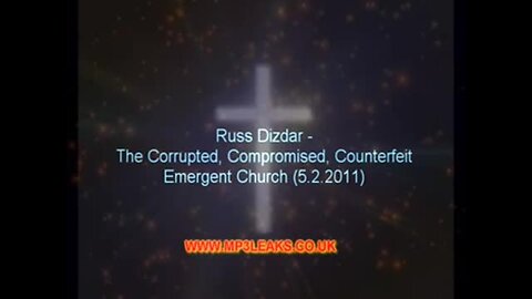 "Unveiling the Truth: Russ Dizdar's Insight on Corruption in the Emergent Church (2011)"
