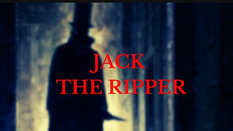 Jack the Ripper | Finally Identified? | Serial K*ll*rs Who Were Never Caught