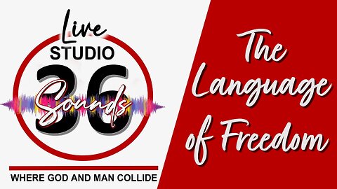 The Language of Freedom - 9/21/25