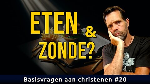 Is Obesitas een Zonde? | Basisvragen aan Christenen #20