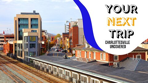 Charlottesville Uncovered