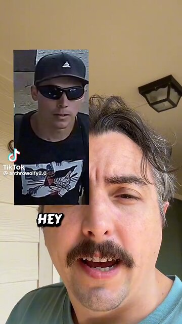 They are looking for this guy