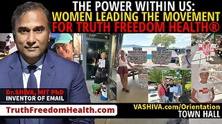 Dr.SHIVA™ LIVE: The Power Within Us – Women Leading the Movement for Truth Freedom Health®