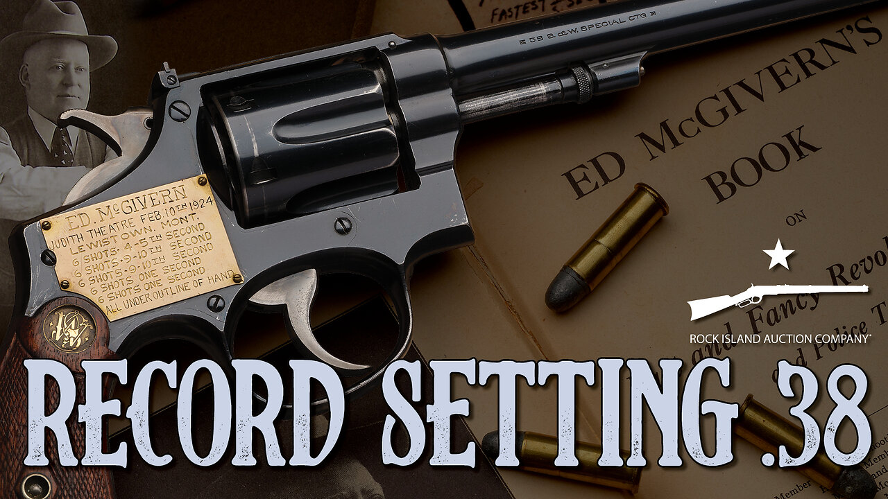 Ed McGivern's World Record Setting .38 SPL