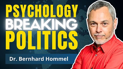 The Psychological Roots of Political Failure | Dr. Bernhard Hommel