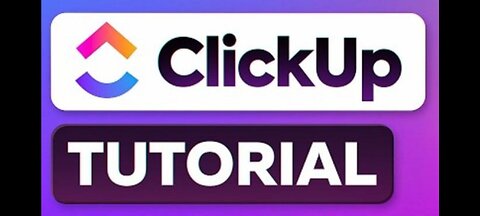 CLICKUP TUTORIAL FOR BEGINNERS CHAPTER 1