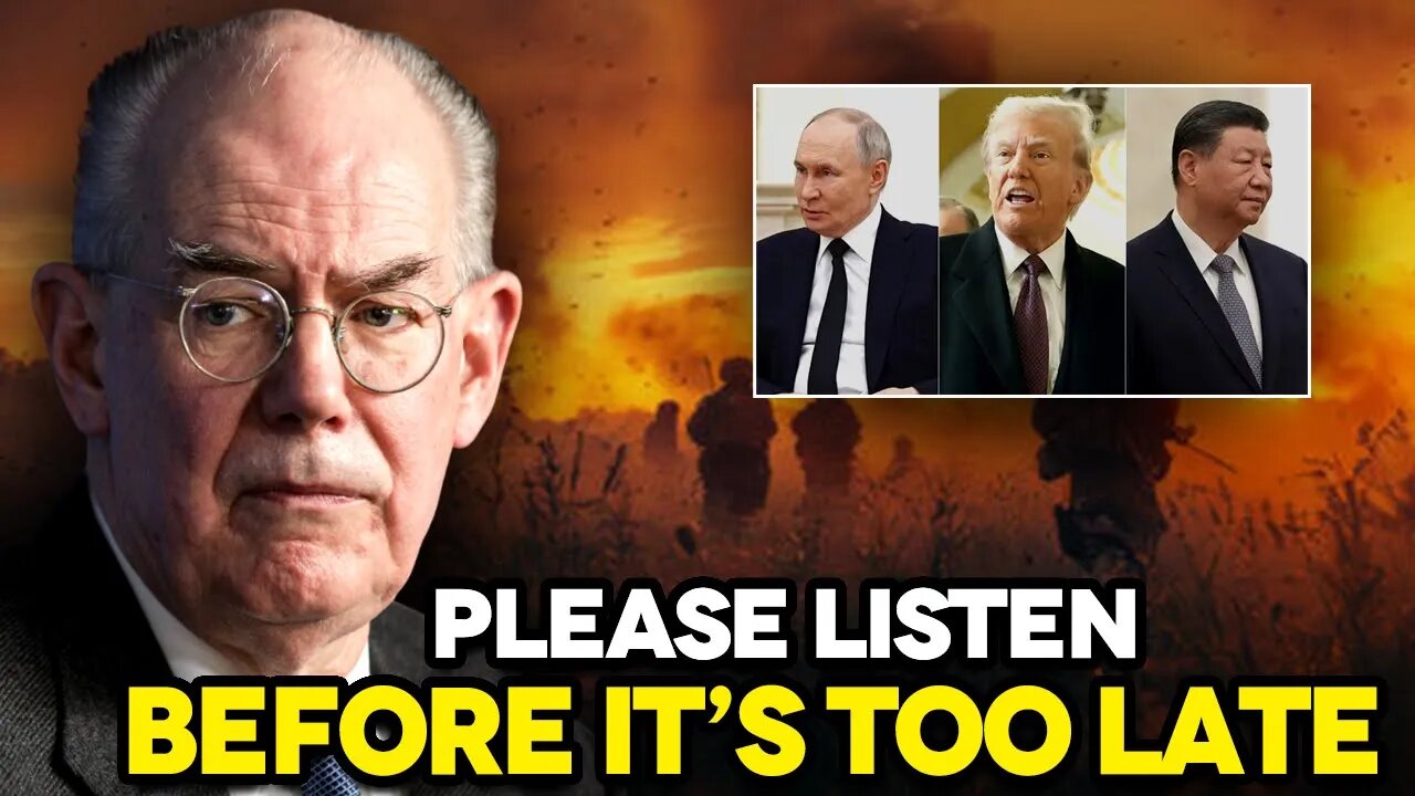 John Mearsheimer Warning Crisis Bigger Than You Realize