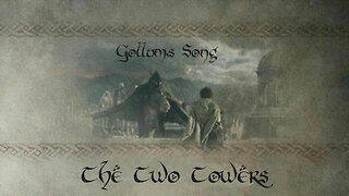 LOTR: The Two Towers | Gollum's Song - Emiliana Torrini (Video Music)
