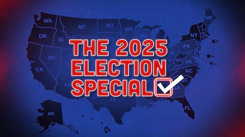 The 2025 Election Special