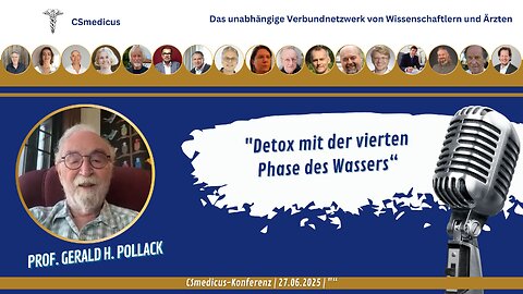 Detox mit der 4. Phase des Wassers | Interview mit Prof. Gerald H. Pollack