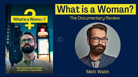"What Is a Woman?" | It's The Question You're Not Allowed To Ask