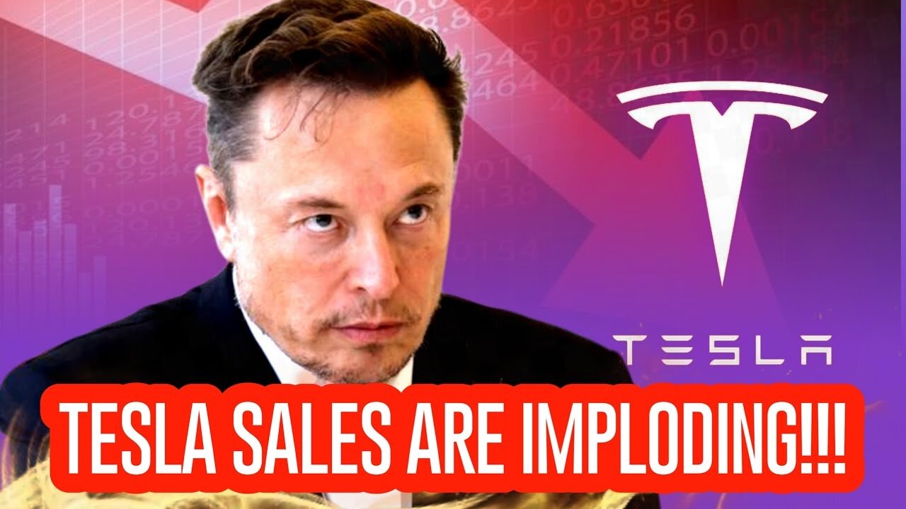 Tesla Sales are Imploding!!