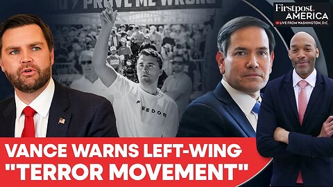 Vance Blames the Left for Trump Ally Kirk's Death; Rubio Issues Visa Warning | Firstpost America