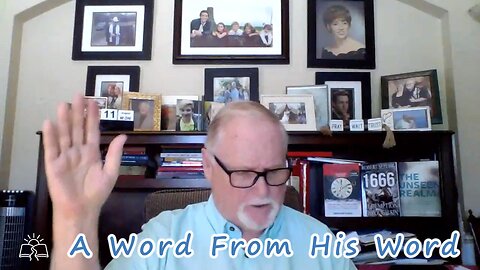 A Word From His Word 8/11/2025