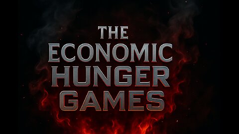 The Economic Hunger Games