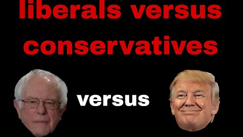 🔴 Liberals vs conservatives