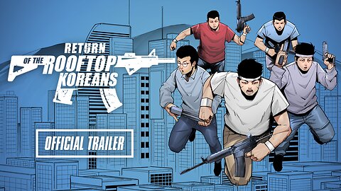 Return of the Rooftop Koreans (Official Trailer) 2025