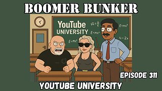 YouTube University | Episode 311
